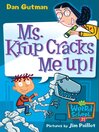 Cover image for Ms. Krup Cracks Me Up!